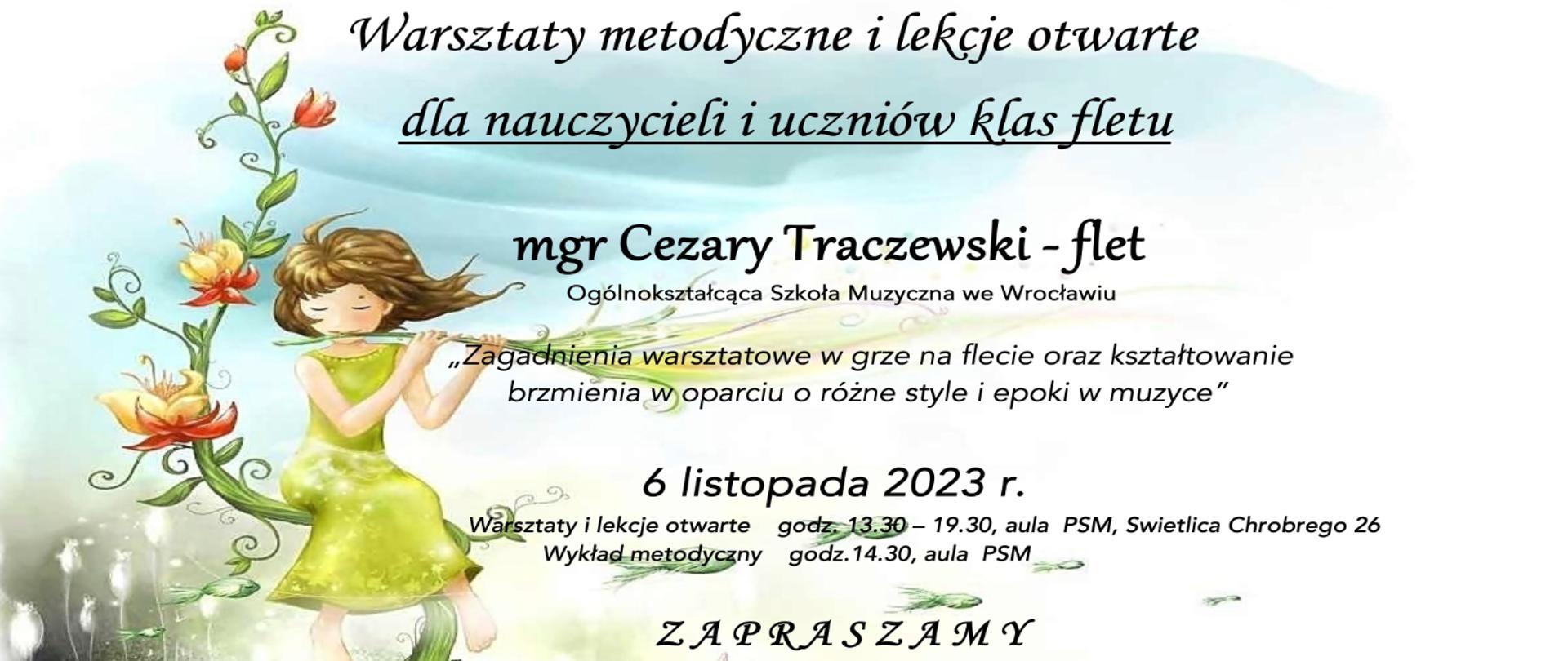Grafika przedstawia afisz warsztatów i lekcji otwartych w klasach fletu, prowadzenie Cezary Traczewski 6 listopada 2023 roku.