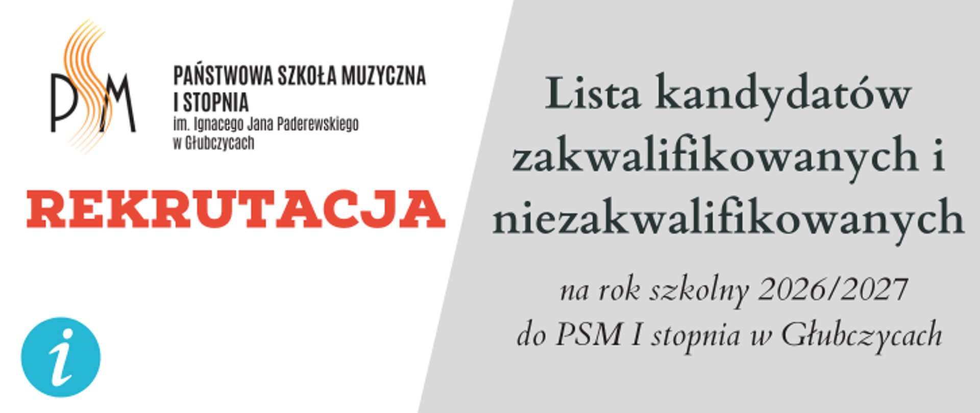 Lista kandydatów zakwalifikowanych i niezakwalifikowanych w wyniku rekrutacji na rok szkolny 2026-2027 do PSM I stopnia w Głubczycach