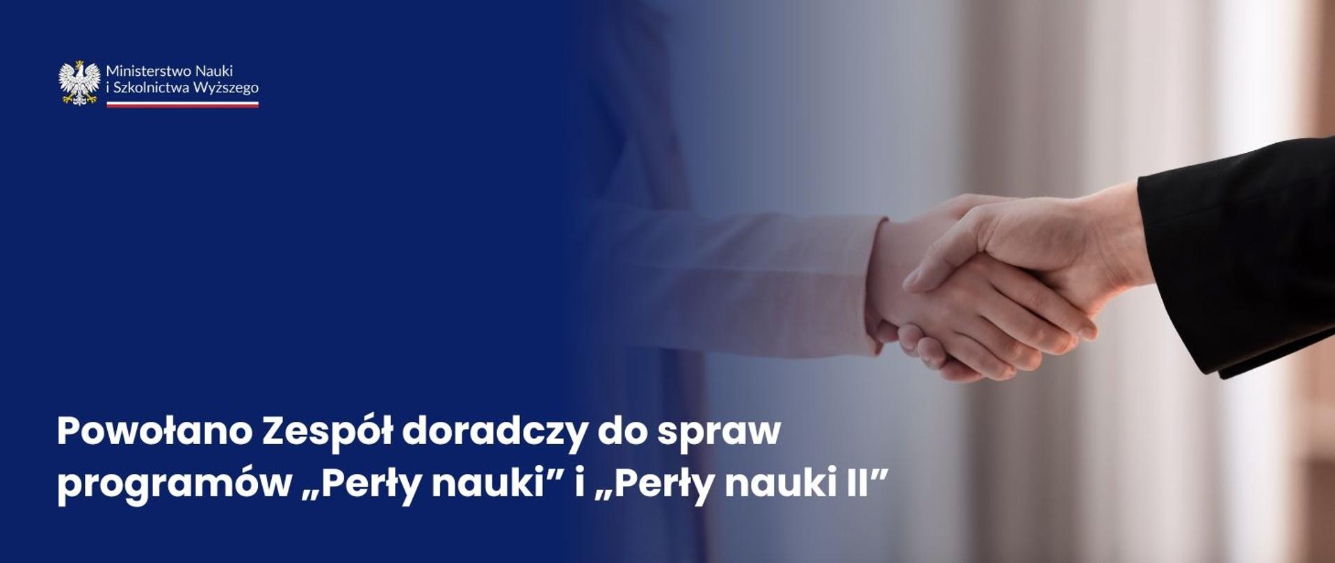 Grafika - na niebieskim tle napis Powołano Zespół doradczy do spraw programów „Perły nauki” i „Perły nauki II”.