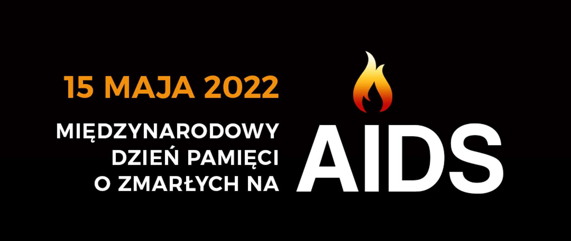 15 maja 2022 Międzynarodowy Dzień Pamięci o zmarłych na AIDS, świece