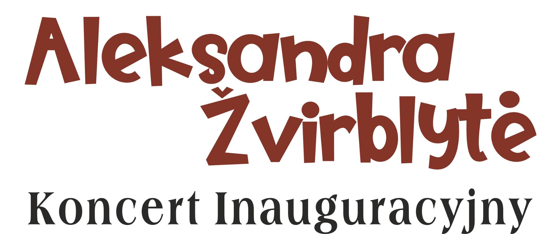 Na białym the od góry po lewej stronie rycina przedstawiająca budynek PSM w Augustowie, obok po prawej narysowany fortepian. Obok tekst: Państwowa Szkoła Muzyczna I I st. im. Emila Młynarskiego w Augustowie, Aleksandra Zvirblyte - Koncert Inauguracyjny VIII Międzynarodowego Konkursu Pianistycznego - Augustów 2024. 24 Kwietnia 2024 godzi. 18: Sala Koncertowa PSM I st. w Augustowie, ul. Wybickiego 1.
Poniżej Loga : Organizatora - PSM I st. im. Emila Młynarskiego w Augustowie, Honorowy Patronat: Ministerstwo Kultury i Dziedzictwa Narodowego, Centrum Edukacji Artystycznej, Marszałek Województwa Podlaskiego, Burmistrz Miasta Augustowa, Starostwo Powiatowe w Augustowie. Partnerzy: Yamaha, Bosfndorfer. Sponsorzy Medialni: Dziennik Powiatowy, Augustów.org. Dofinansowano ze środków Ministerstwa Kultury i Dziedzictwa Narodowego.