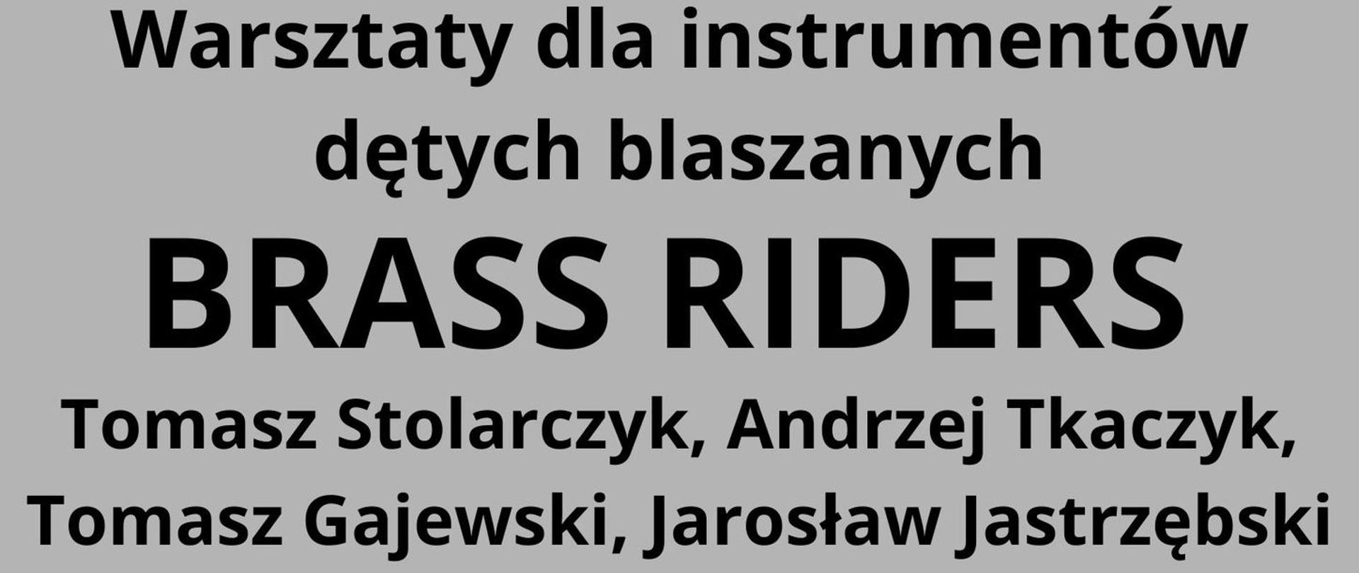 Warsztaty Brass Riders