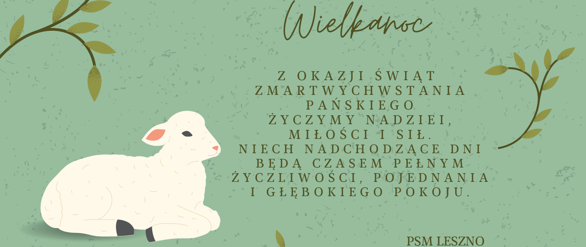 Zielony plakat. Po lewej baranek, po prawej tekst życzeń, wokół zielone gałązki.