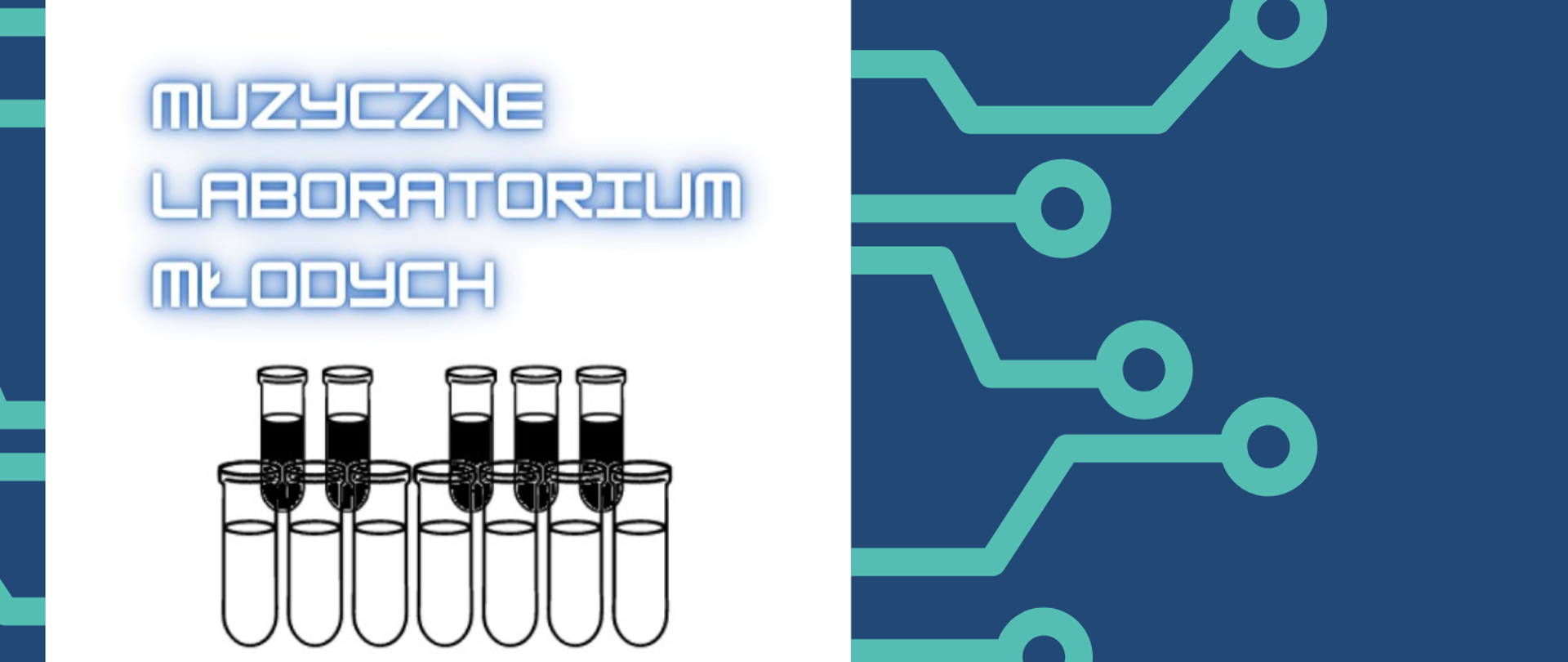 Plakat utrzymany w niebiesko–zielonej kolorystyce, nawiązujący do motywu technologii i elektroniki. W górnej części po lewej stronie znajduje się biała ramka z grafiką kilku probówek oraz tytułem „Muzyczne Laboratorium Młodych” zapisanym futurystyczną czcionką. Tło zdobią linie przypominające ścieżki układów elektronicznych. Po prawej stronie widnieje nagłówek „Wystąpią:” oraz lista nazwisk uczestników: Anna Waszkiewicz, Urszula Balcerzak, Hanna Zubrzycka, Maria Balcerzak, Karolina Grzesiukiewicz, Emilia Grzesiukiewicz, Gabriela Wądołowska, a także informacja o uczniach klasy I cyklu 4-letniego. Na dole plakatu znajduje się data wydarzenia: „24 listopada 2025, godz. 18.00”.
