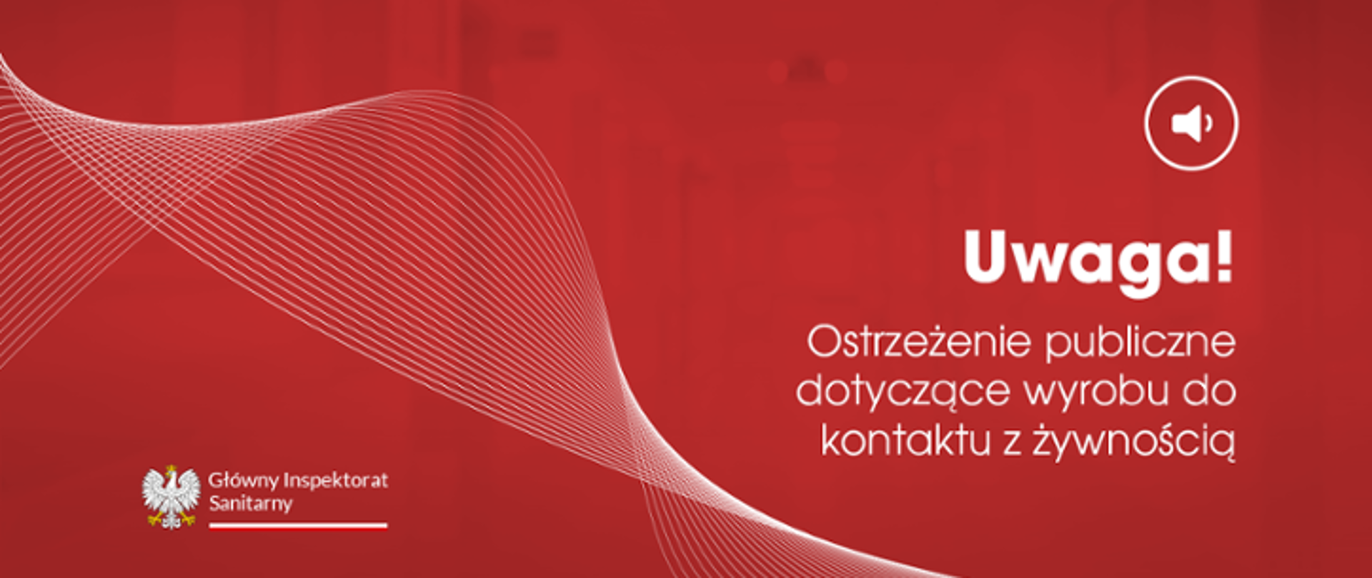 Na czerwonym tle napis: Ostrzeżenie dotyczące wyrobu do kontaktu z żywnością plus logo GIS