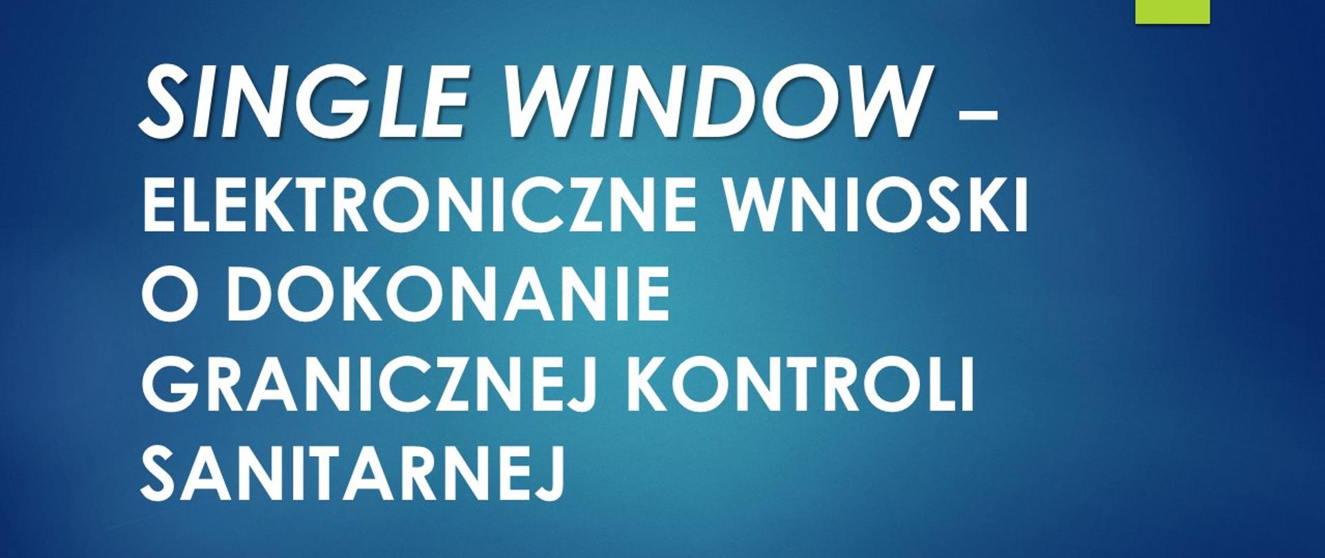 SINGLE_WINDOW