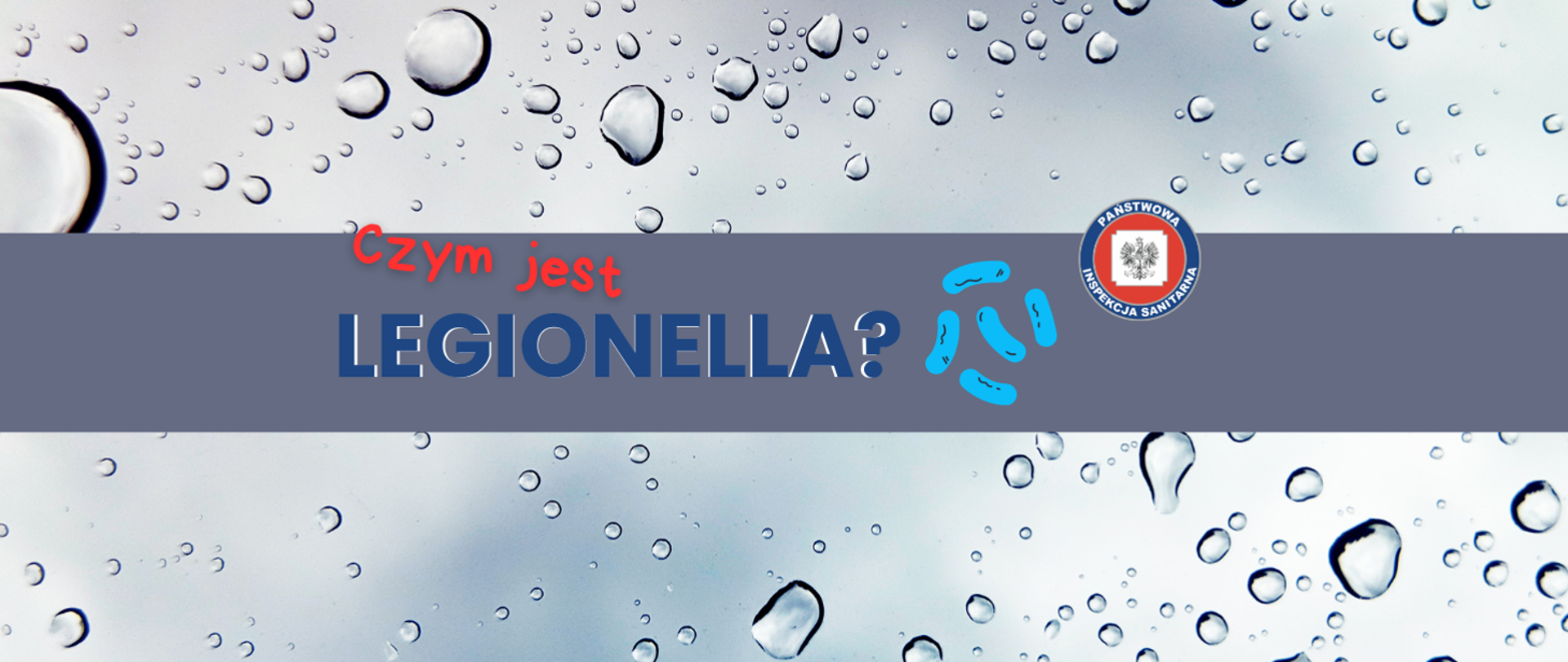 Baner z napisem "czym jest legionella?"