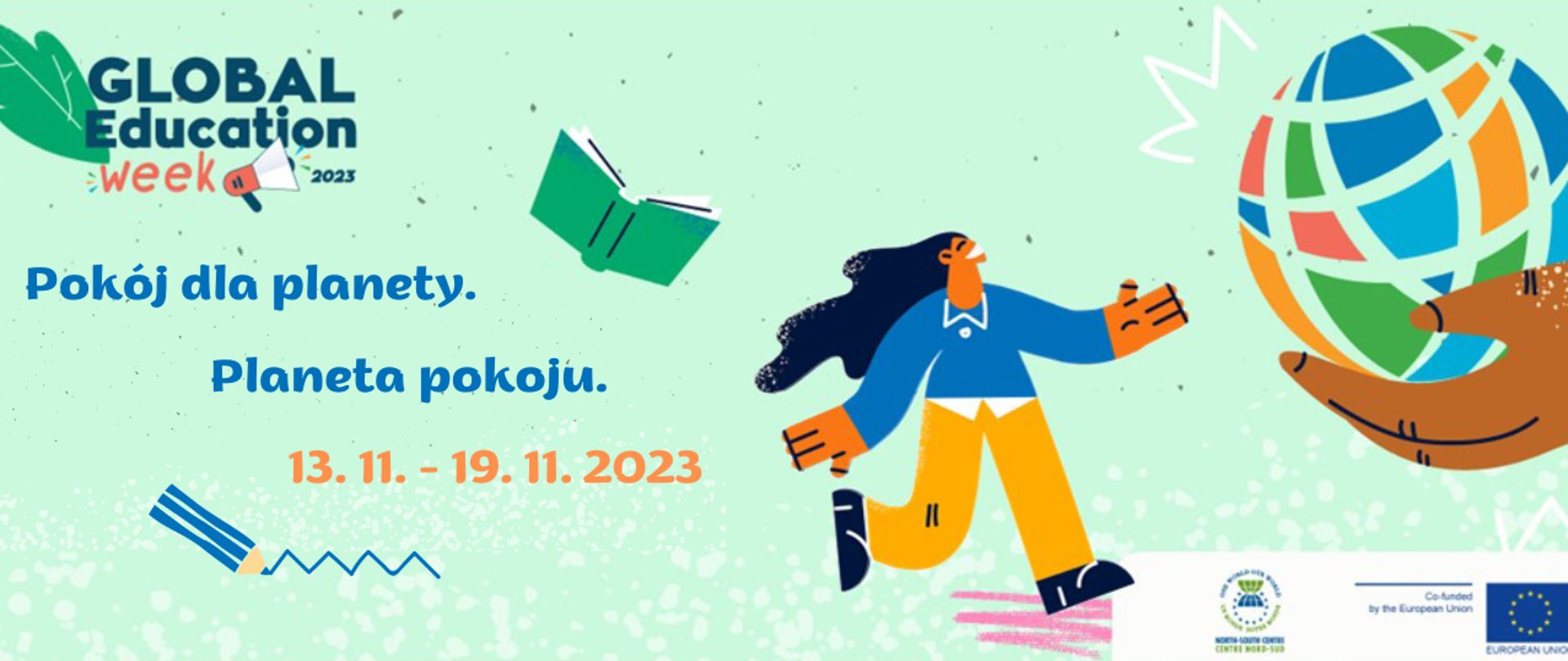 Grafika z hasłem: Pokój dla planety. Planeta dla pokoju i datą 13-19.11.2023
