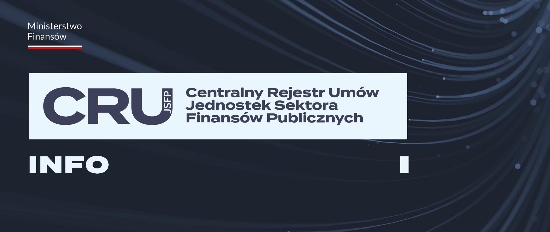 Zdjęcie prezentujące logo Centralnego Rejestru Umów Jednostek Sektora Finansów Publicznych wraz ze skrótem INFO 