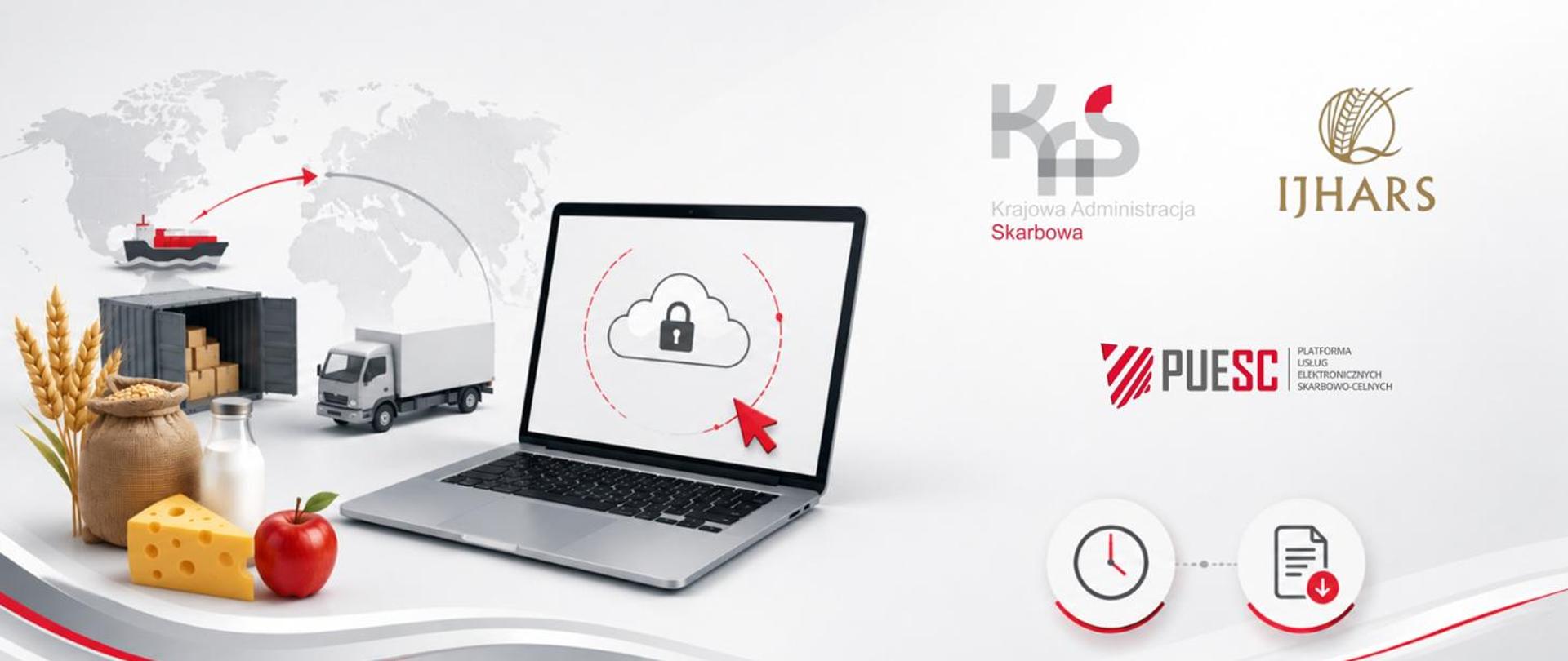 grafika przedstawia laptop, z lewej strony artykułu spożywcze, zboże, jabłko, ser i mleko, powyżej kontener, samochód dostawczy i statek, w tle mapa świata nawiązując do importu surowców z za granicy. Z prawej strony grafiki symbol Krajowej Administracji Skarbowej, IJHARS oraz PUESC - Platformy Usług Elektronicznych Skarbowo-Celnych. 