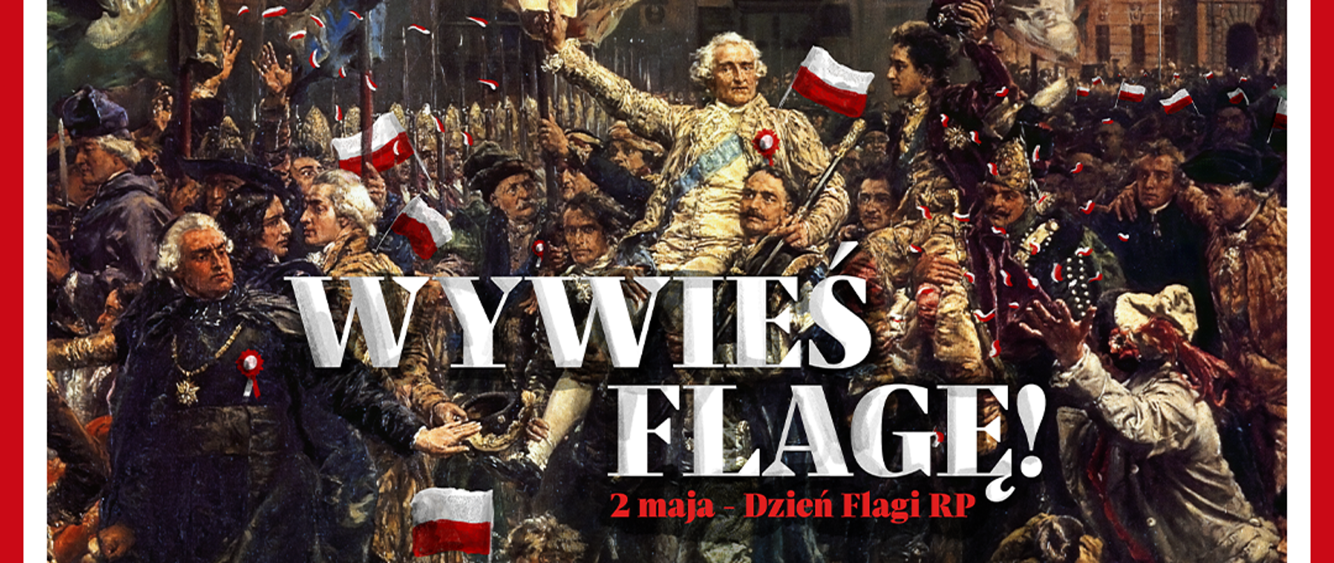 2 maja DZIEŃ FLAGI #mojaflaga