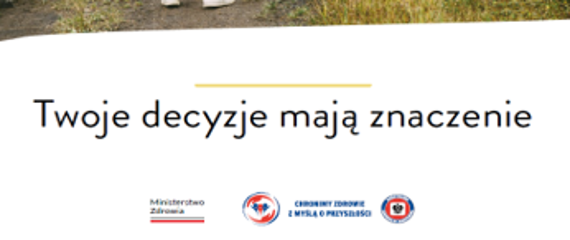 Twoje decyzje mają znaczenie