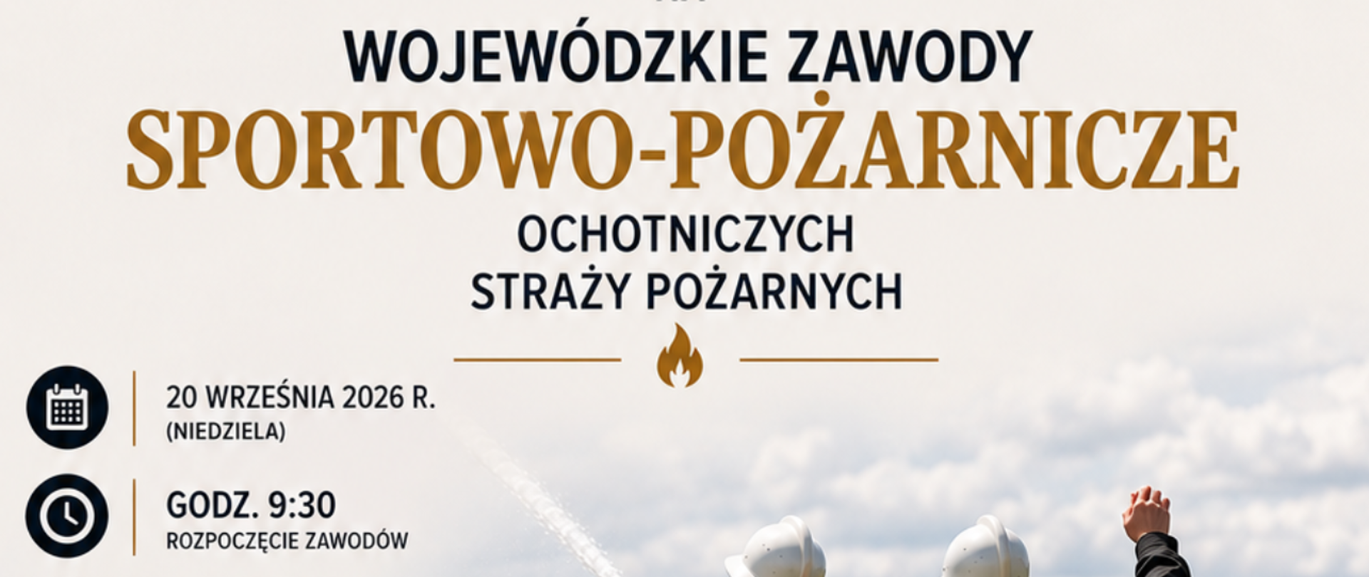 Grafika przedstawia plakat zapraszający na Wojewódzkie zawody sportowo-pożarnicze OSP