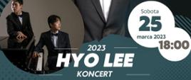 Plakat informacyjny o recitalu fortepianowym Hyo Lee, 25 marca 2023 o godzinie 18.00. Na plakacie zdjęcie artysty i fortepianu