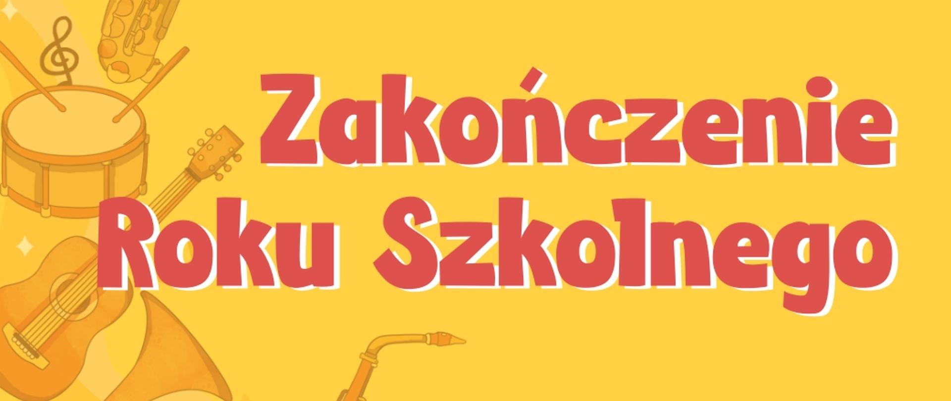 Baner Zakończenie roku szkolnego, Żółte tło, rysunki instrumentów w tle, różowe napisy