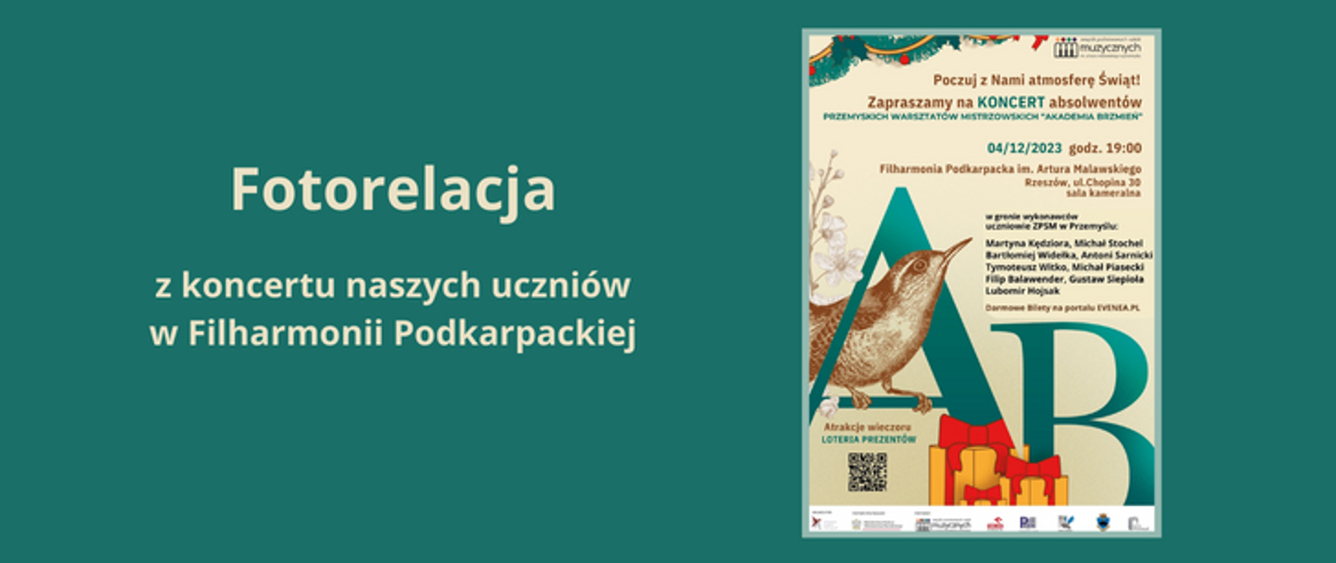 Na zielonym tle z lewej strony widnieje napis: Fotorelacja z koncertu naszych uczniów w Filharmonii Podkarpackiej. Z lewej strony umieszczony jest plakat koncertu.