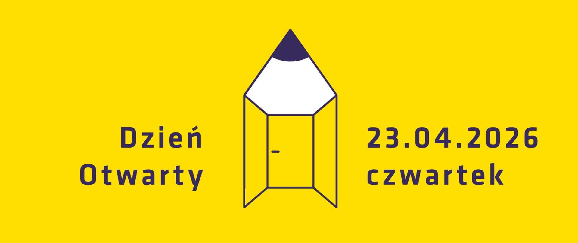 Baner na żółtym tle informujący o Dniu Otwartym. W centrum znajduje się minimalistyczna grafika drzwi w kształcie ołówka.
