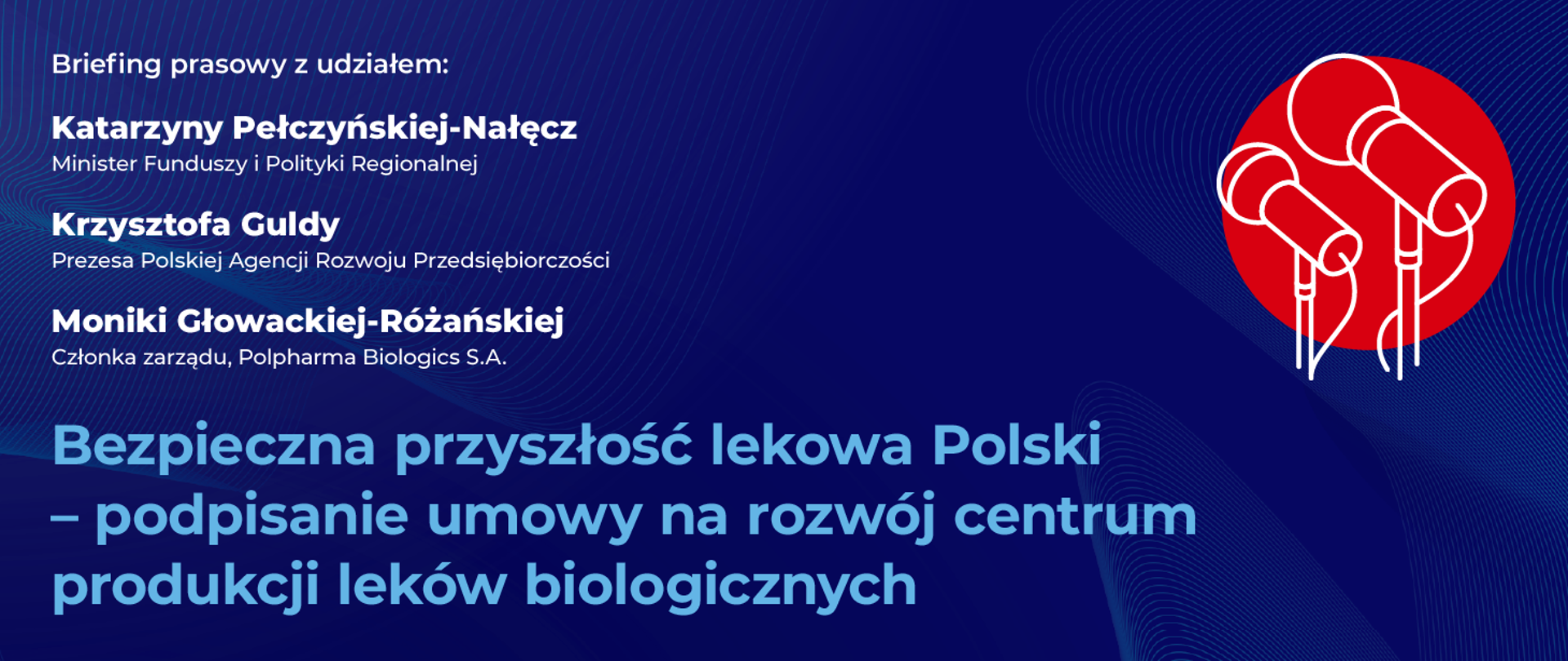 Briefing prasowy minister K. Pełczyńskiej-Nałęcz w związku z podpisaniem umowy PARP-Polpharma na rozwój biotechnologii w ramach programu STEP