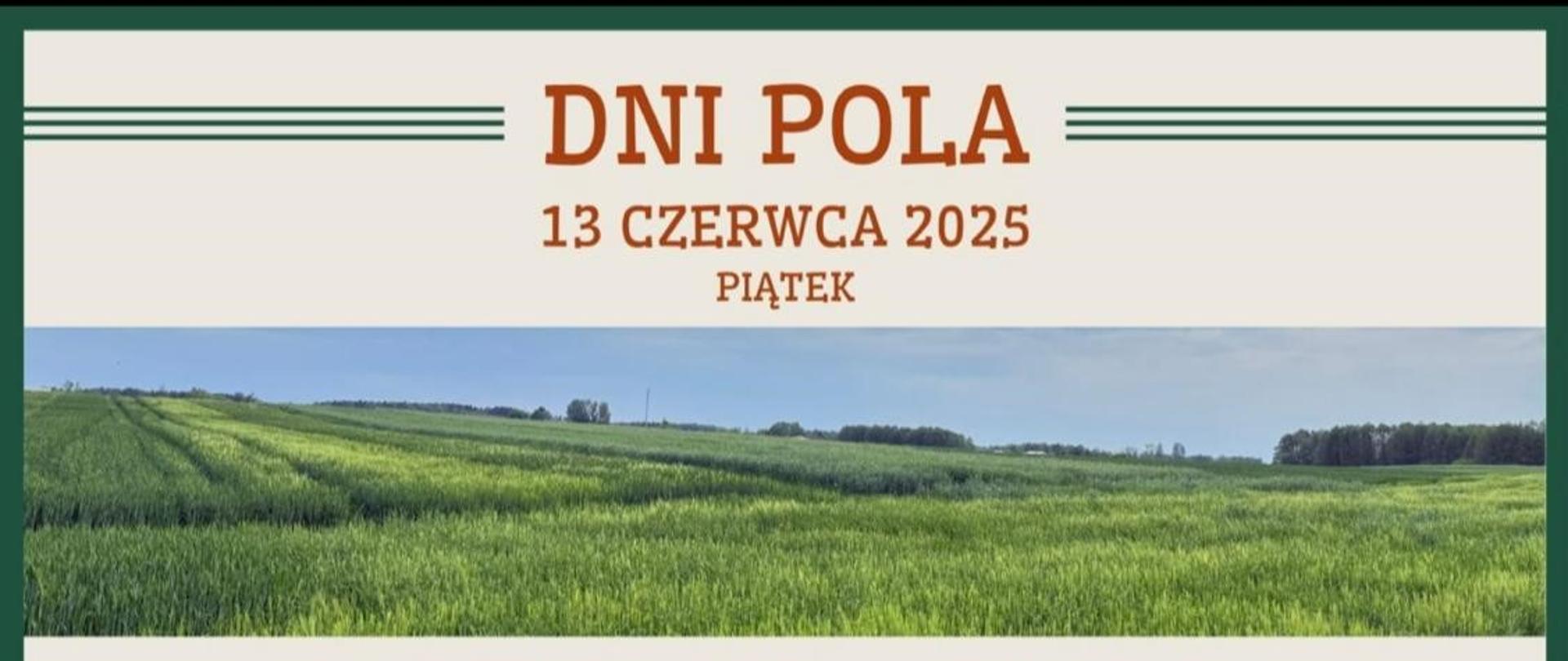 Kolorowy poster z zaproszeniem przedstawiający harmonogram oraz zdjęcie zielonych pół