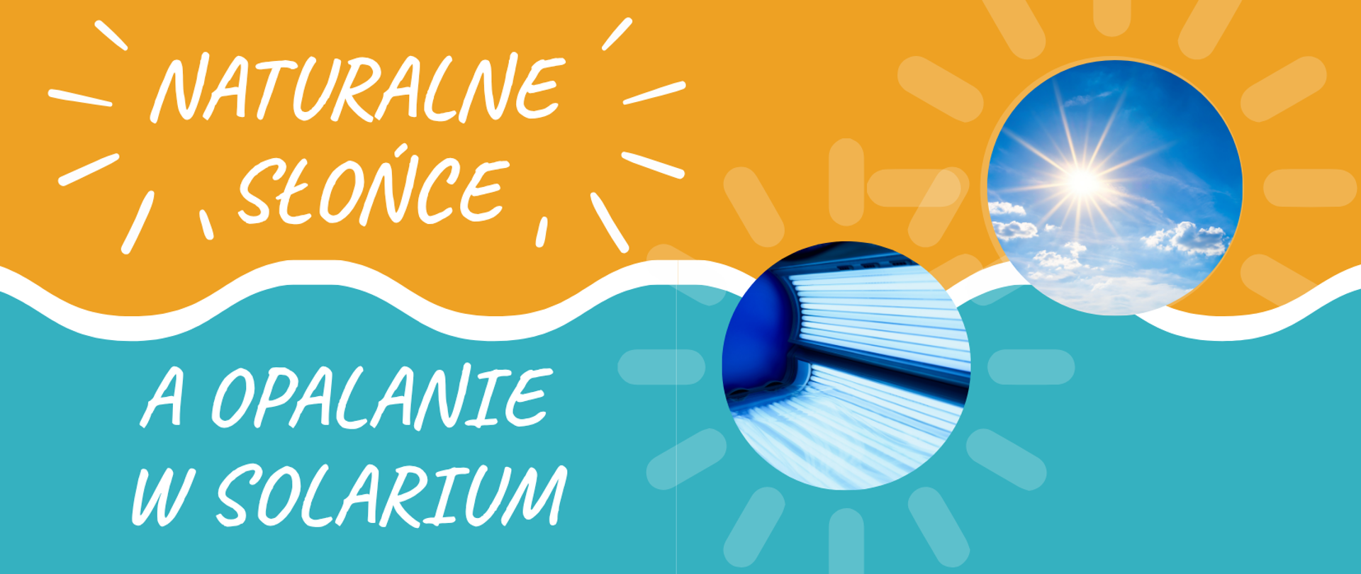 Na środku planszy napis: naturalne słońce a opolanie w solarium