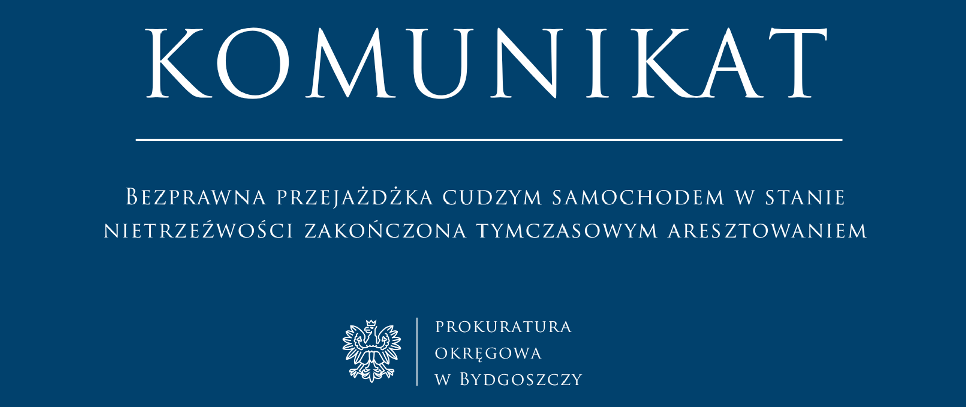 Bezprawna przejażdżka cudzym samochodem w stanie nietrzeźwości zakończona tymczasowym aresztowaniem