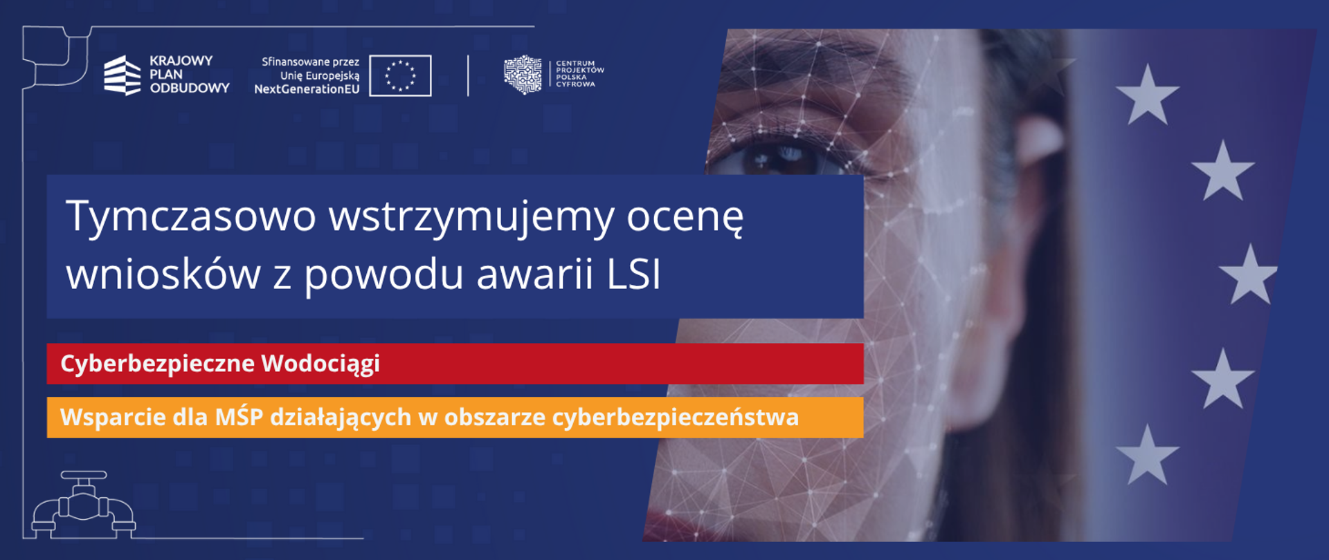 Tymczasowo wstrzymujemy ocenę wniosków z powodu awarii LSI