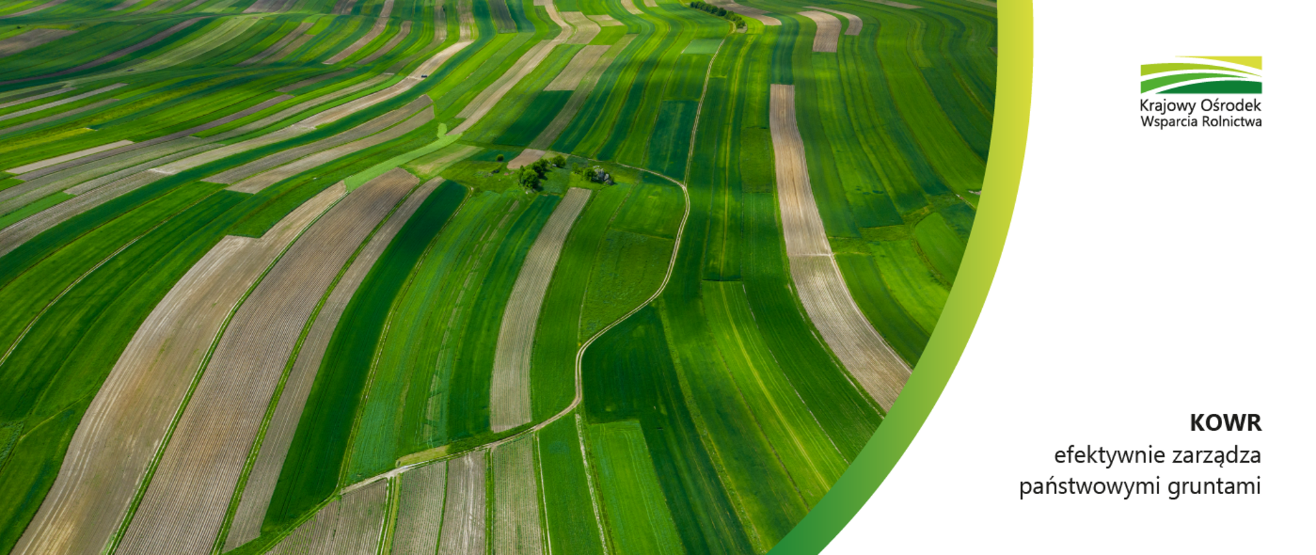 Grafika ze zdjęciem pól i napisem: KOWR efektywnie zarządza państwowymi gruntami.