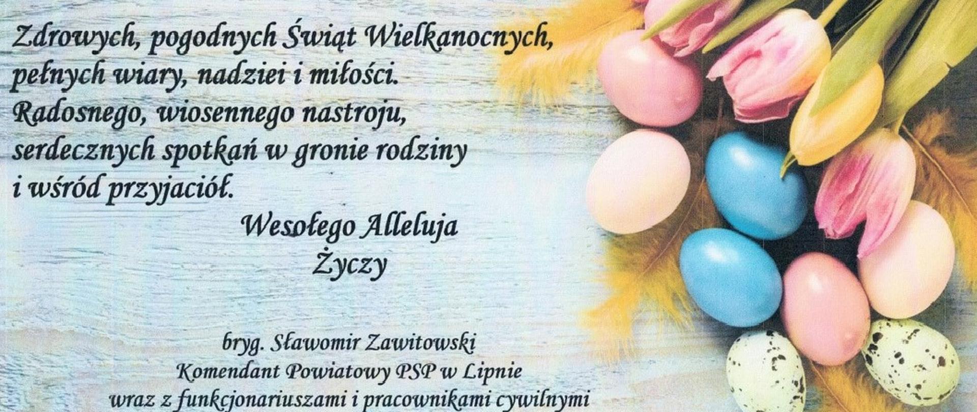 Życzenia Komendanta Powiatowego PSP z okazji Świąt Wielkanocnych