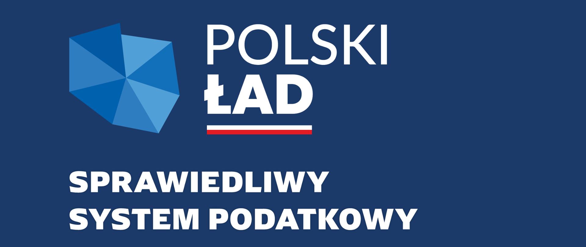Kontur Polski, napis: Polski Ład, sprawiedliwy system podatkowy.