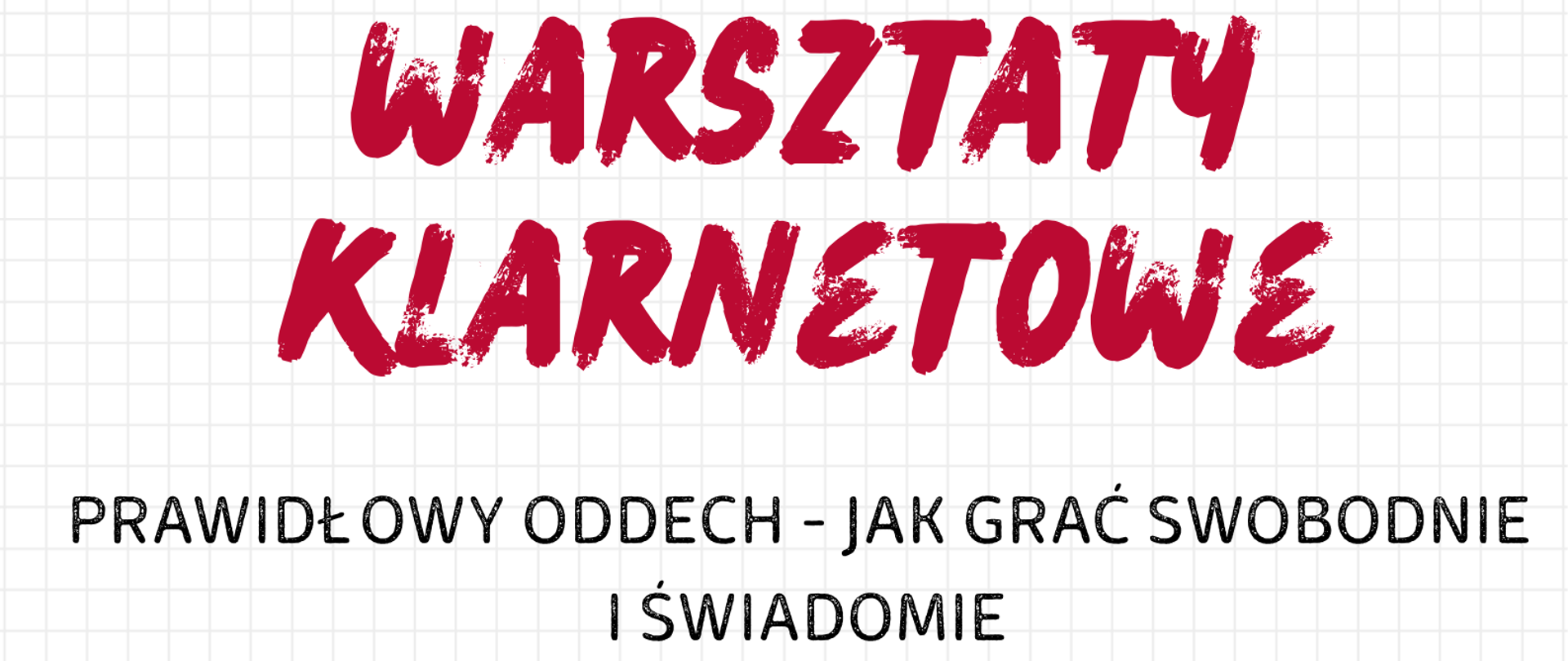 Na białym tle czerwone i czarne napisy informujące o wydarzeniu. Warsztaty klarnetowe 12 czerwca 2025 godz. 17. Wykładowca mgr Andrzej Ciepliński. Na dole plakatu czarny pasek z białym napisem sala koncertowa PSM I st. w Pułtusku. Na środku plakatu kolorowa grafika przedstawiająca nuty.
