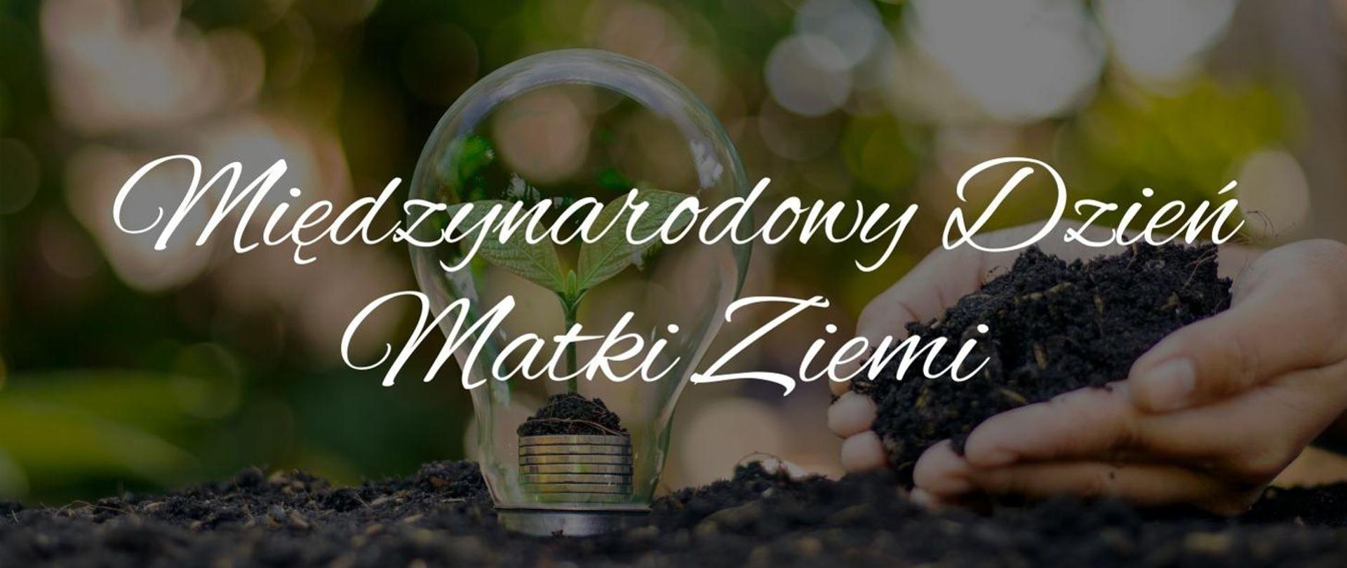 Międzynarodowy Dzień Matki Ziemi