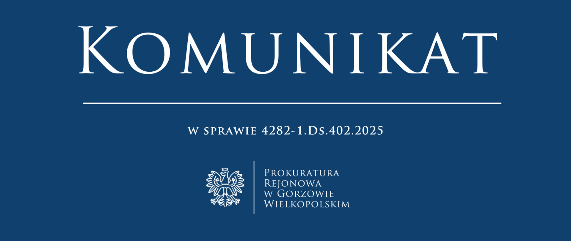 Kominikat w sprawie 4282-1.Ds.402.2025