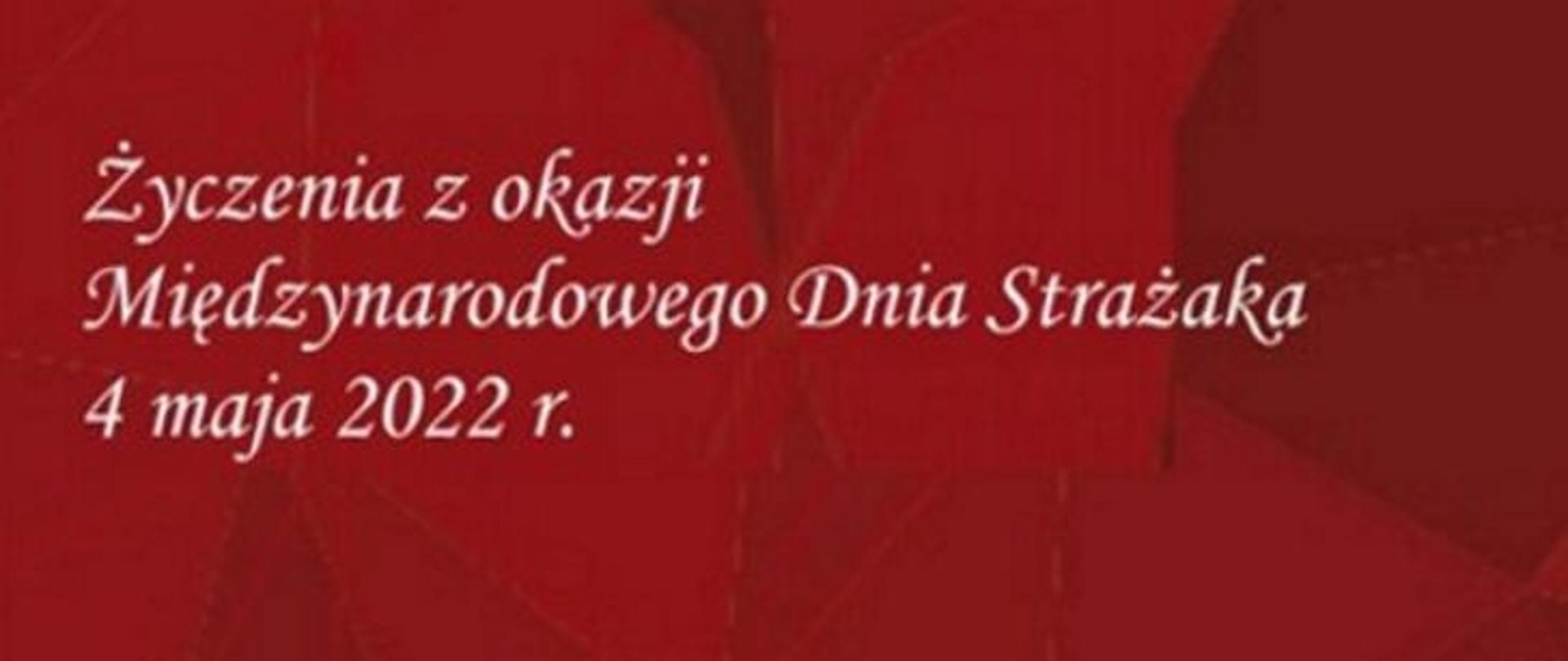 Życzenia z okazji Międzynarodowego Dnia Strażaka