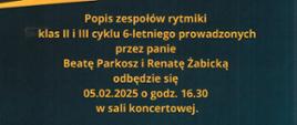 Plakat z wydarzeniem - "WYGIBASY NASZEJ KLASY" Popis zespołów rytmiki klas II i III cyklu 6-letniego prowadzonych przez Beatę Parkosz i Renatę Żabicką, który odbędzie się 5 lutego 2025r. o godz. 16:3 w sali koncertowej ZPSM w Dębicy; tło plakatu jest czarne, przez środek plakatu po skosie umieszczono zdjęcie tańczących dzieci, napisy żólte.