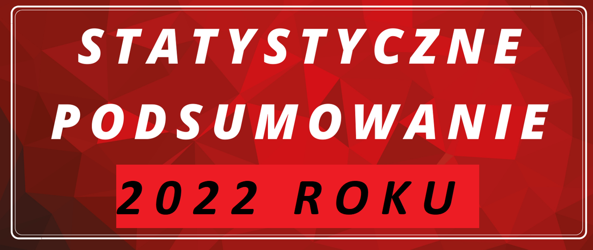Podsumowanie roku 2022