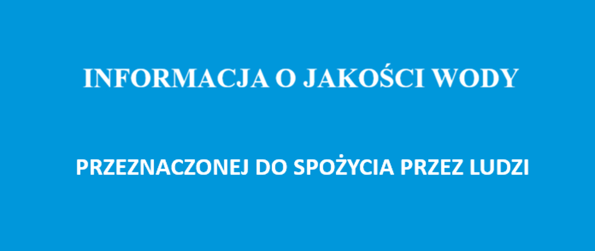 Informacja o jakości wody
