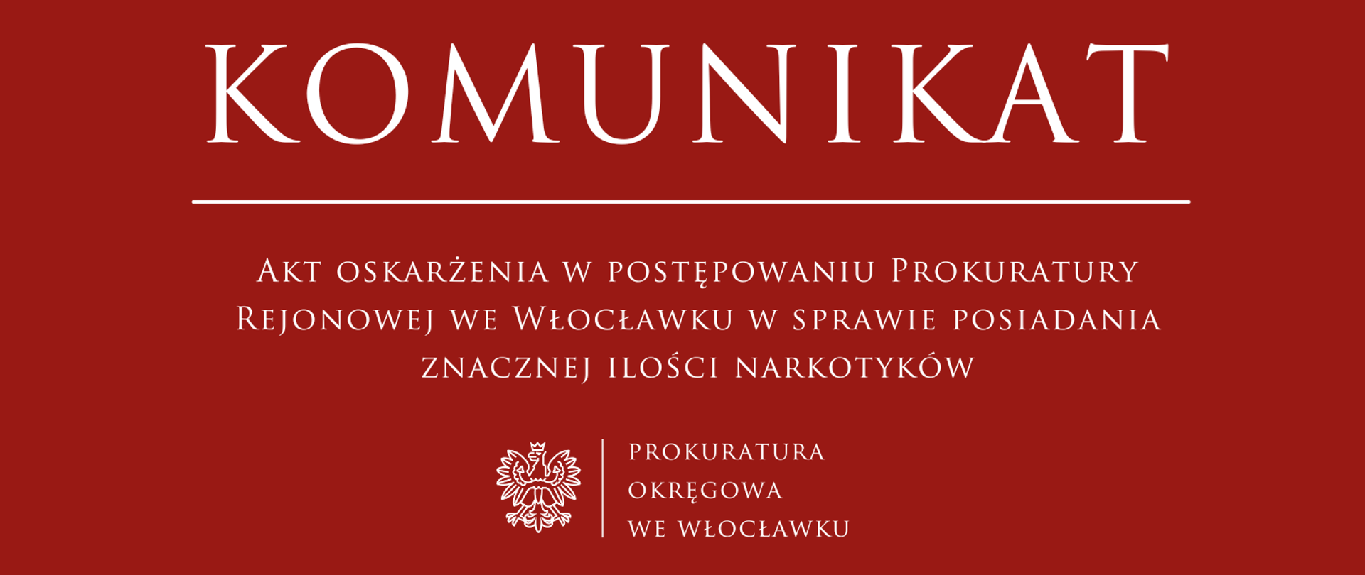 Komunikat Prokuratury Rejonowej we Włocławku