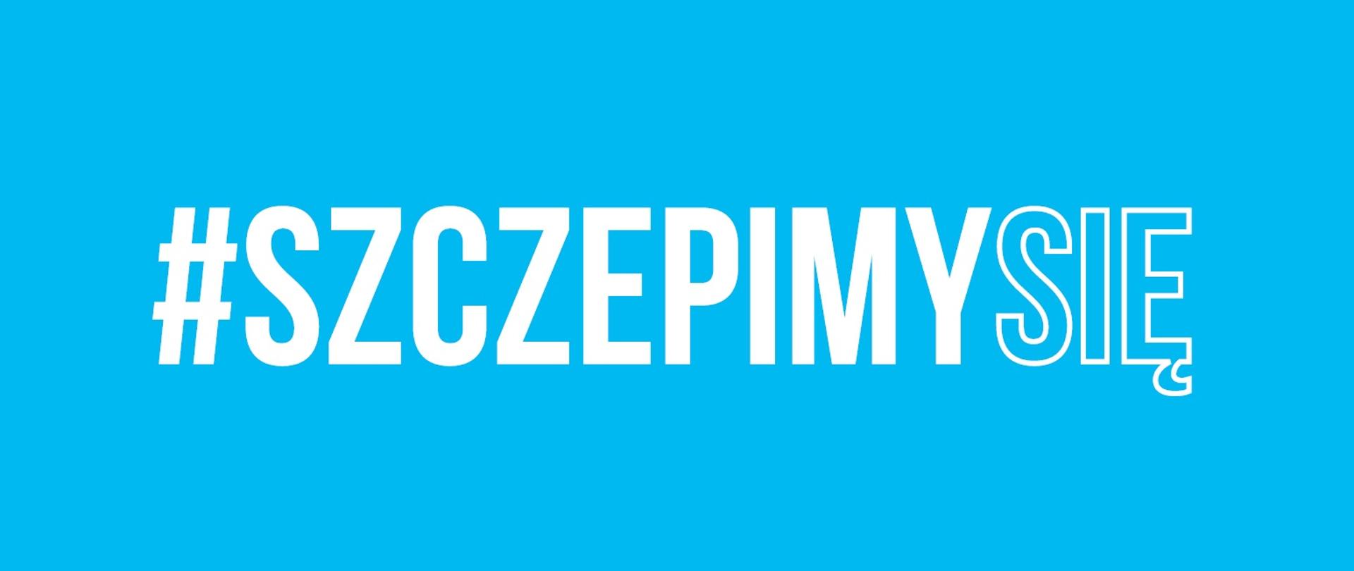 Plakat #SzczepimySię