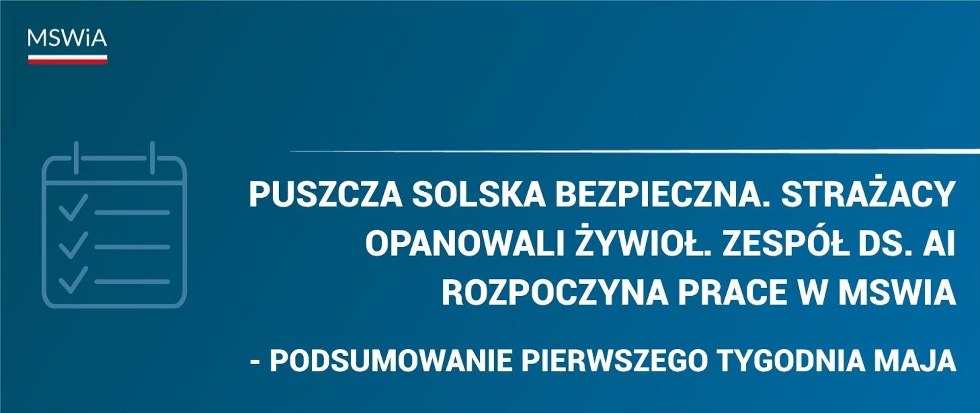 Podsumowanie pierwszego tygodnia maja
