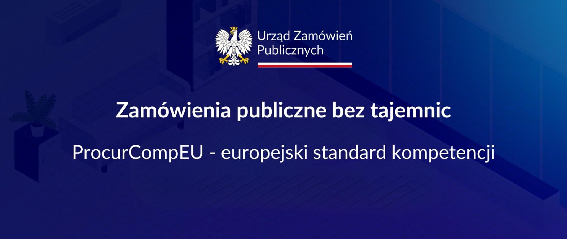 Zamówienia publiczne bez tajemnic - ProcurCompEU
