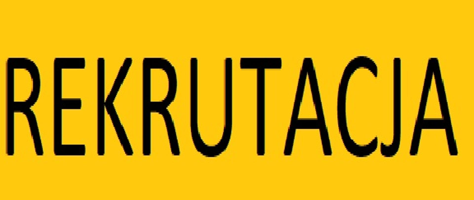 Napis rekrutacja na żółtym tle