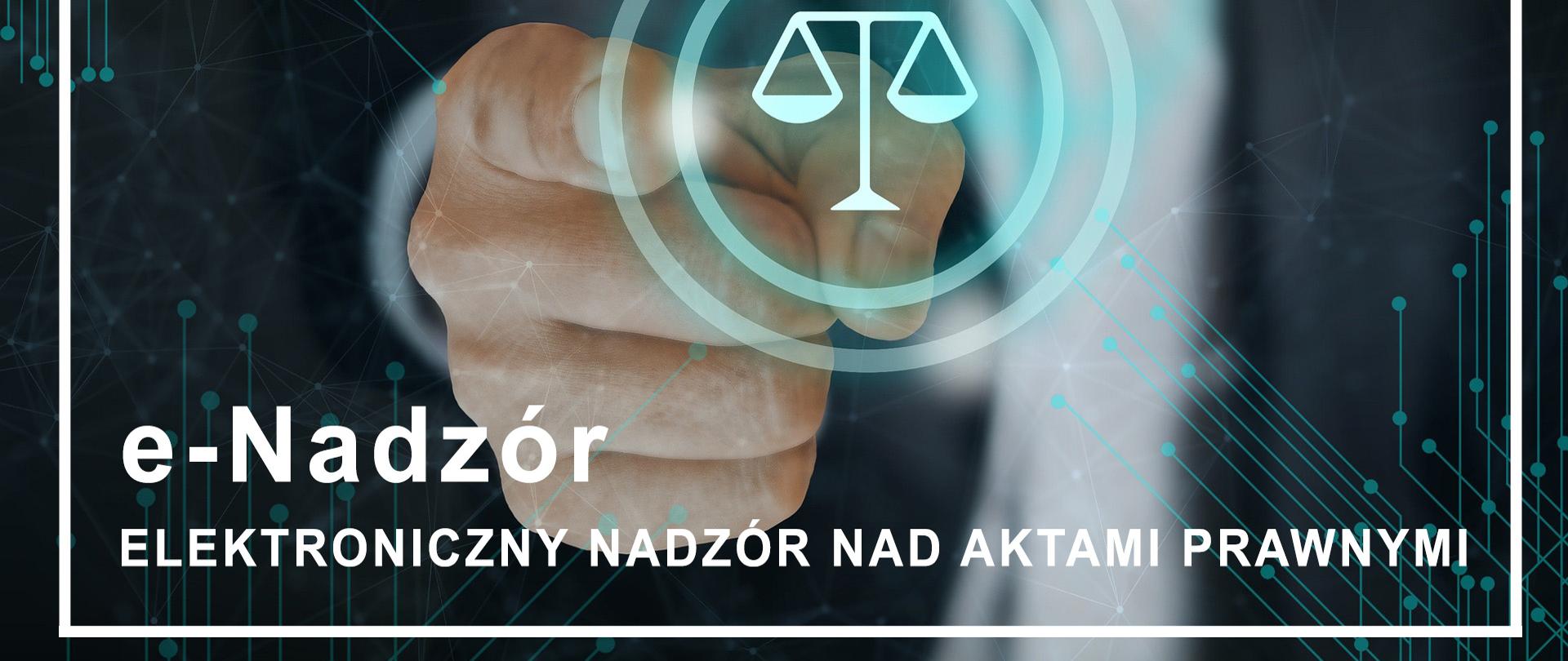 Elektroniczny nadzór nad aktami prawnymi