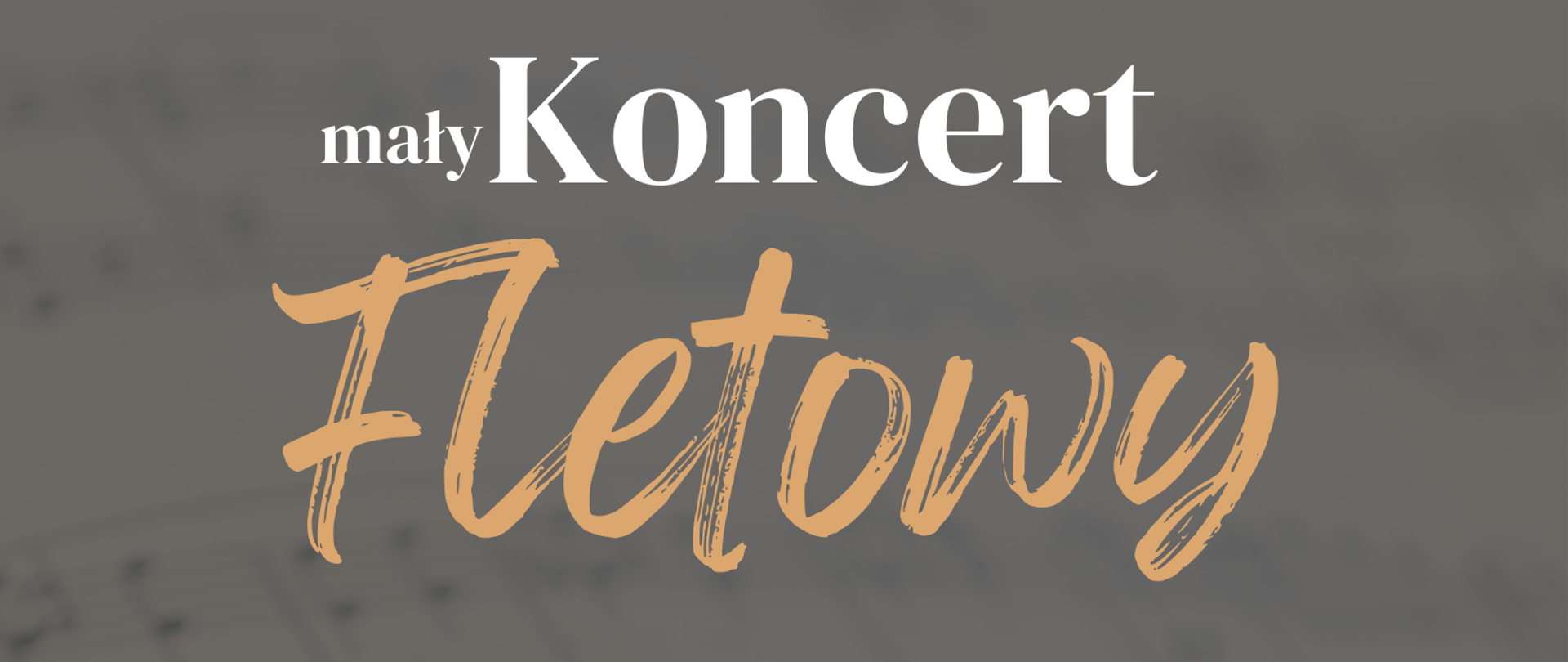 Tłem plakatu są szare nuty na których leży flet. Nad instrumentem znajduje się biało-pomarańczowy napis ,, mały Koncert Fletowy''. Pod instrumentem znajduje się data 20 grudnia, godz. 17:00, sala kameralna. Poniżej jest biały napis ,, wystąpią uczennice klasy fletu mgr Magdaleny Chudzikiewicz-Krupa''
U dołu plakatu po lewej stronie znajduje się białe logo Państwowej Szkoły Muzycznej w Głuchołazach. Po prawej stronie logo znajduje się pomarańczowy napis ,, Państwowa Szkoła Muzyczna I stopnia im. Jerzego Hellera w Głuchołazach''.