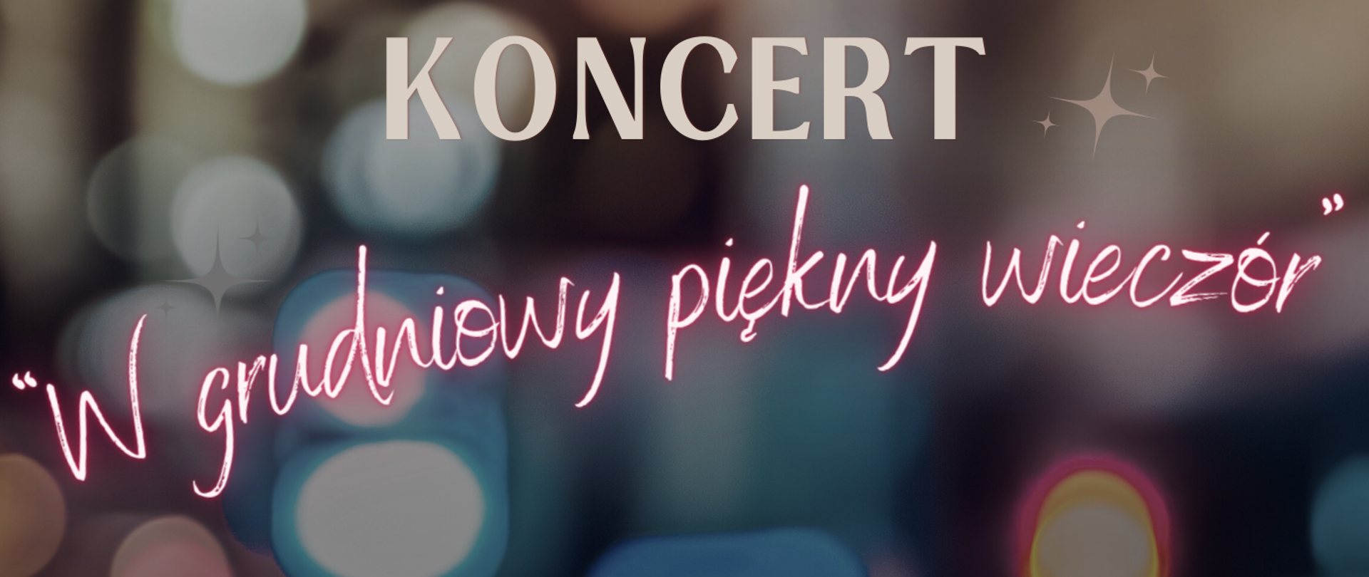 Plakat zapraszający na koncert "W grudniowy piękny wieczór" W górnej części plakatu logo Centrum Aktywności Seniora w Stalowej Woli oraz nazwisko Pani prezes, z prawej strony logo szkoły oraz nazwa szkoły. W części centralnej plakatu tytuł koncertu, wykonawcy oraz prowadzenie i akompaniament. W dolnej części plakatu data, godzina i miejsce koncertu. Plakat w kolorystyce ciemnej, z kolorowymi, rozmytymi kołami. 