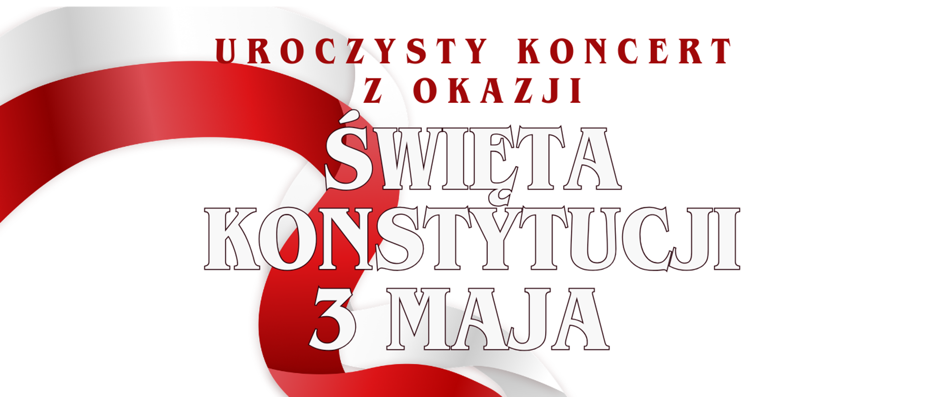 Białe tło, po lewej stronie flaga biało-czerwona. Na środku nazwa koncertu.