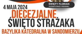DIECEZJALNE ŚWIĘTO STRAŻAKA 