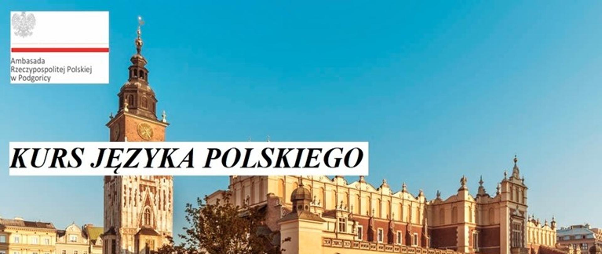 Logo Ambasady i tytuł Kurs języka polskiego na tle zkrakowskiego rynku