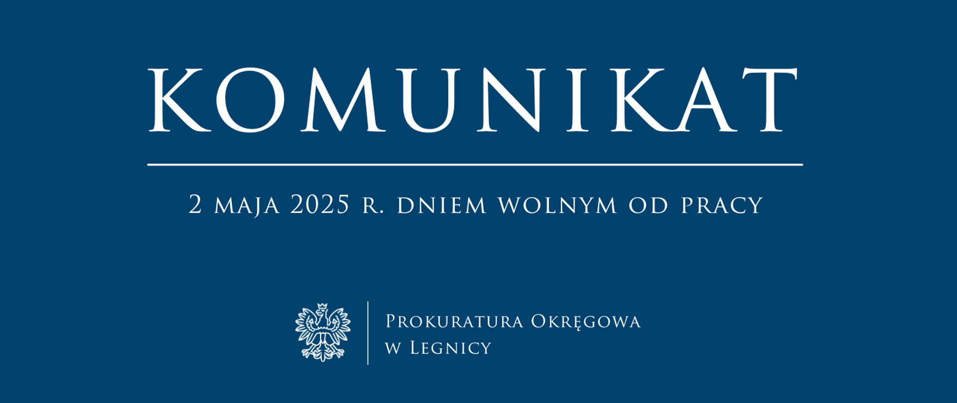2 maja 2025 r. dniem wolnym od pracy