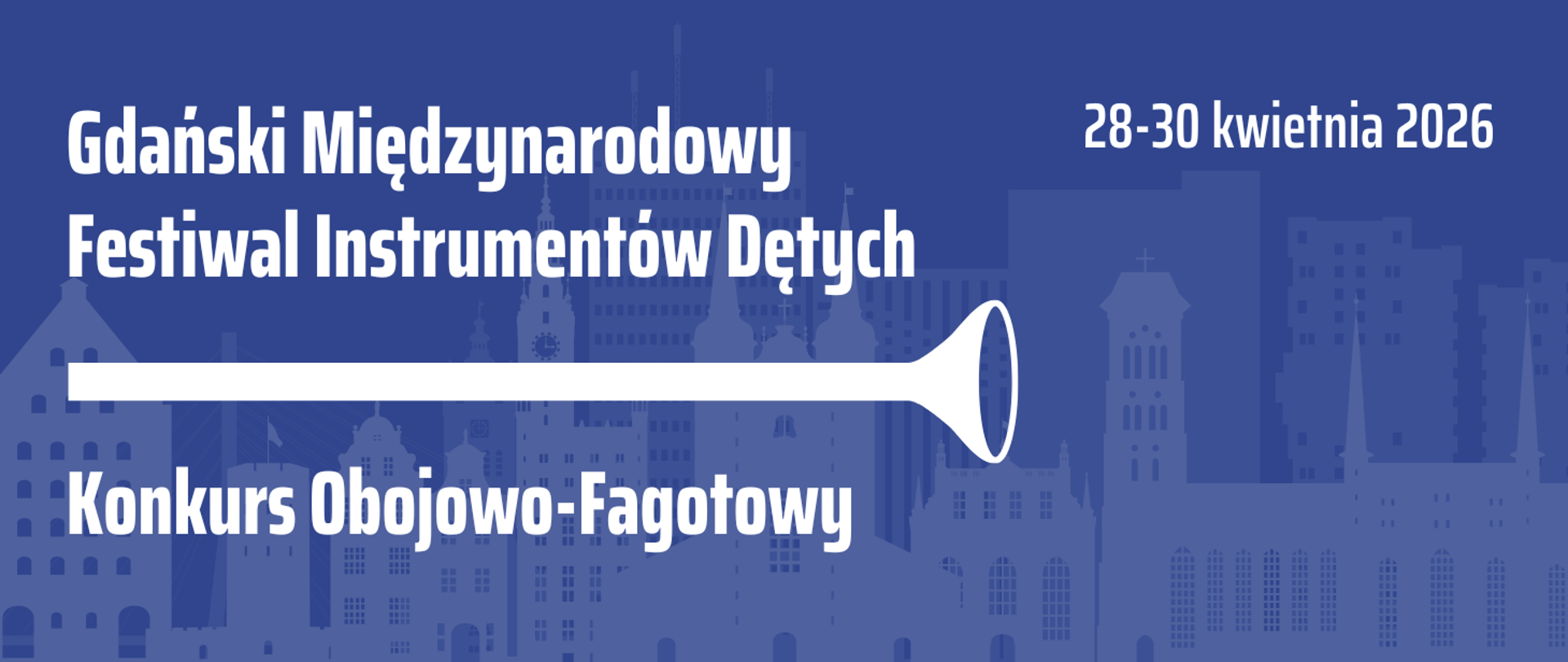 Grafika Gdańskiego Międzynarodowego Festiwalu Instrumentów Dętych, na niebieskim tle białym fontem napis Gdański Międzynarodowy Festiwal Instrumentów Dętych, poniżej trąbka i napis Konkurs Obojowo-Fagotowy 