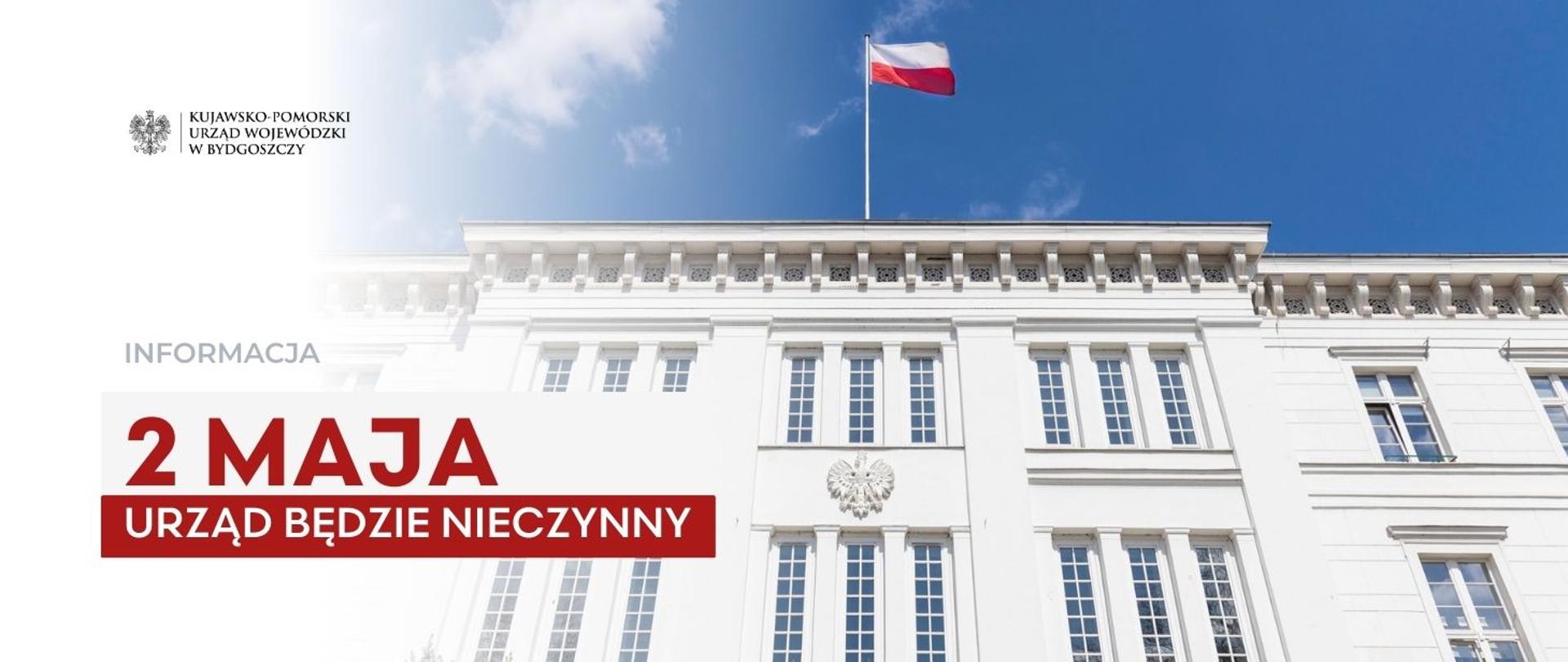 Urząd będzie nieczynny 2 maja